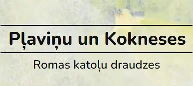 Pļaviņas & Konese Roman Catholic Parishes